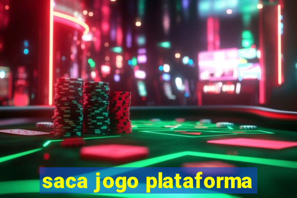 saca jogo plataforma